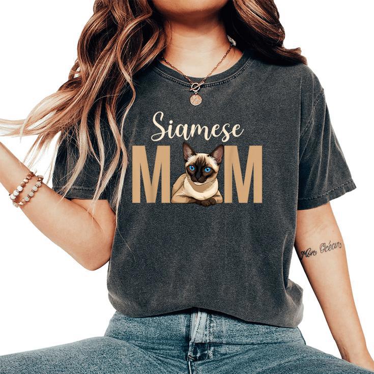 Siamese Cat Mom Siamese Owner Siamese Cat Lover Women's Oversized Comfort T-Shirt