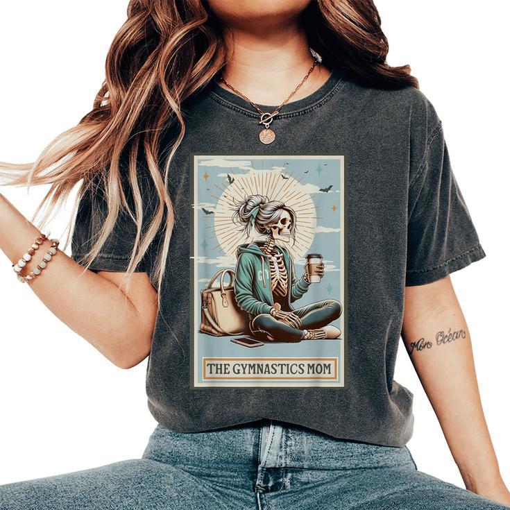 Skeleton Gymnastics Mom Tarot Card Sports Gymnast Women Women's Oversized Comfort T-Shirt