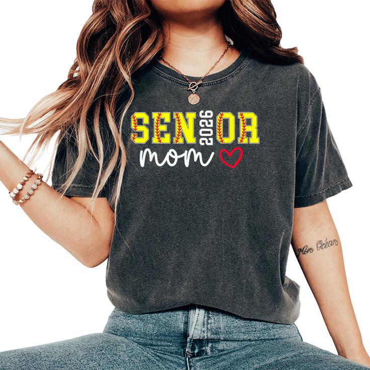 Softball Senior Mom 2026 Softball Player Senior Mama 2026 Women's Oversized Comfort T-Shirt
