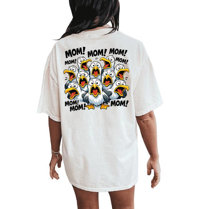 Seagull Mom Mother's Day Bird Animal Mother Bird Women's Oversized Comfort T-Shirt Back Print