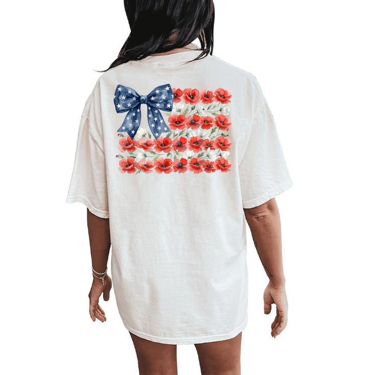 Floral American Flag Coquette Bow Usa 4Th Of July Patriotic Women's Oversized Comfort T-Shirt Back Print