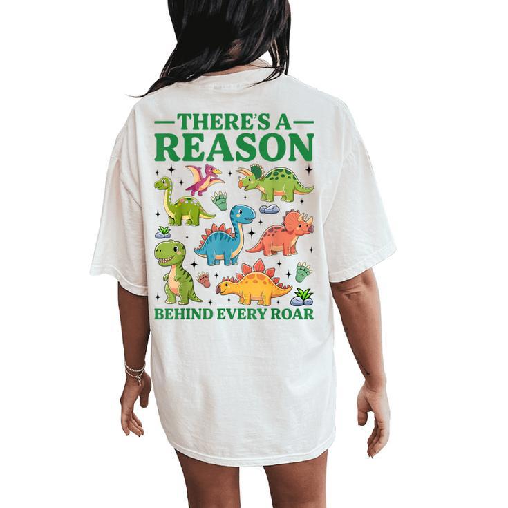 There’S A Reason Behind Every Roar Dinosaur Mom Women's Oversized Comfort T-Shirt Back Print
