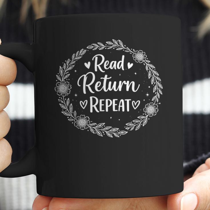 Read Return Repeat Librarian Library Lover Bookworm Reading Coffee Mug