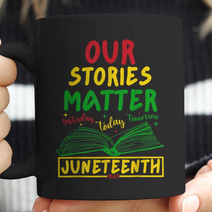 Our Stories Matter Juneteenth 1865 History Women's Reading Coffee Mug