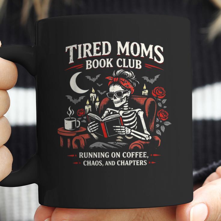 Tired Moms Book Club Coffee Chaos Chapters Reading Coffee Mug