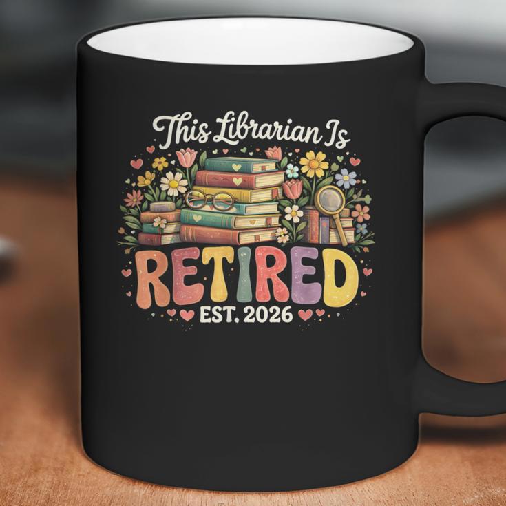 This Librarian Is Retired 2026 Book Lover Retirement Reading Coffee Mug