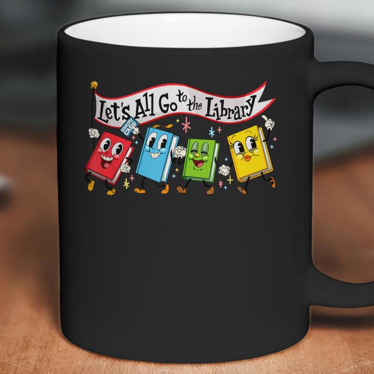 Vintage Let's All Go To The Library Meme Book Reading Coffee Mug Vintage Let's All Go To The Library Meme Book Reading Coffee Mug
