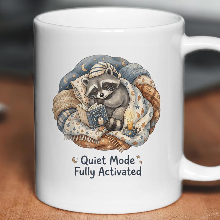 Quiet Mode Fully Activated Cozy Sleeping Raccoon Book Lover Coffee Mug