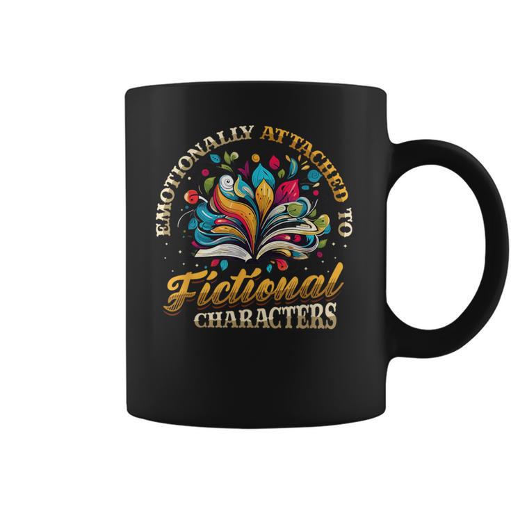 Emotionally Attached To Fictional Characters Book Reading Coffee Mug