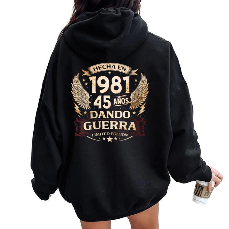 45 Cumpleaños Hombre 45 Años Original De 1981 Cuello Women Oversized Hoodie Back Print