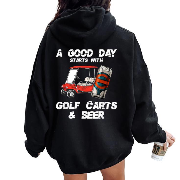 A Good Daytarts With Golf Carts And Beer 面白いゴルフ レディース オーバーサイズ パーカー バックプリント