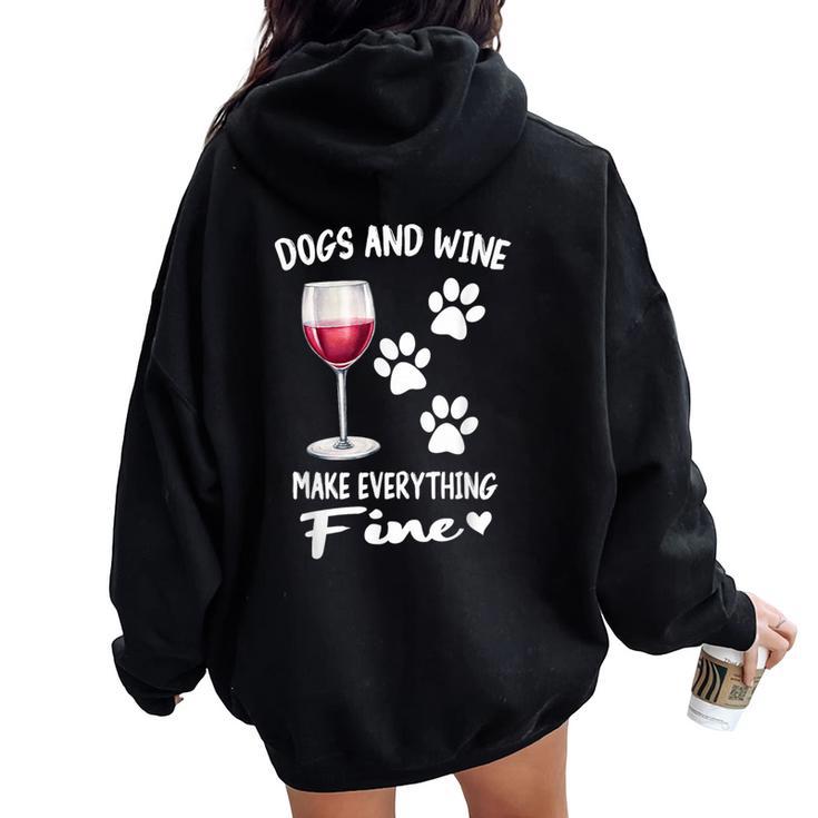 Dog And Wine Make Everything Fine Drinker Wine Puppy レディース オーバーサイズ パーカー バックプリント