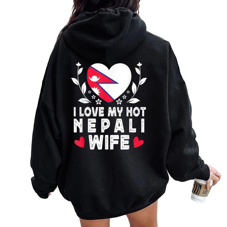 I Love My Hot Nepali Wifepouses Nepal Flag レディース オーバーサイズ パーカー バックプリント