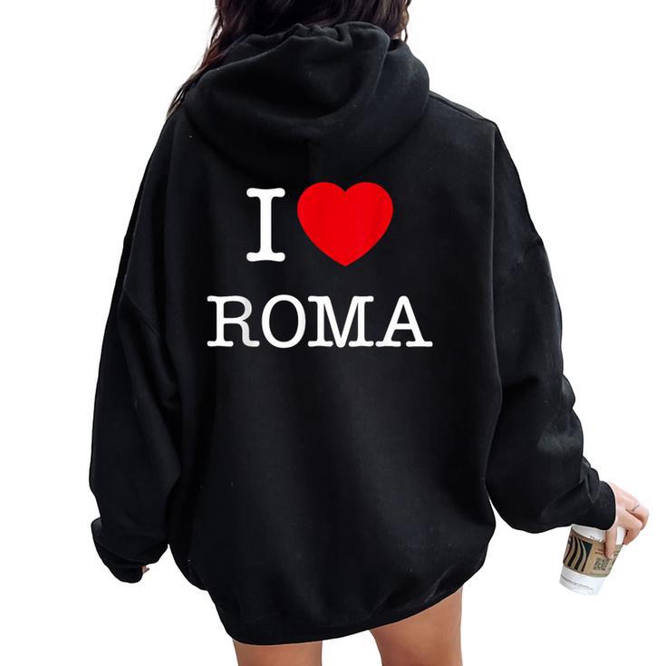 I Love Roma Graphic Novelty & Cool s レディース オーバーサイズ パーカー バックプリント