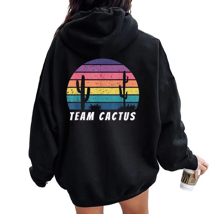 Team Cactus Camisa De Cactus Para Hombres Amantes De Los Cactus De Cactus Women Oversized Hoodie Back Print