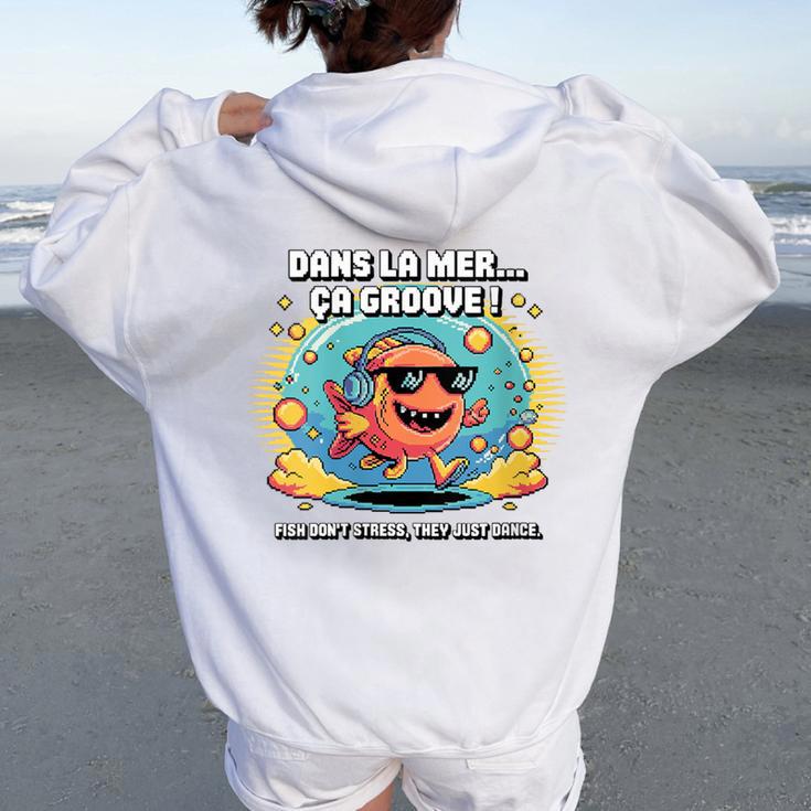 Cadeauympa Amateur Des Poissons Poisson Rigolo Humeur Sweat à capuche oversize pour femme avec imprimé dans le dos