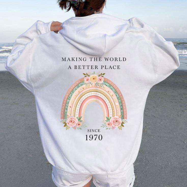 Hacer Del Mundo Un Lugar Mejor Desde 1970 Cumpleaños De Es Women Oversized Hoodie Back Print