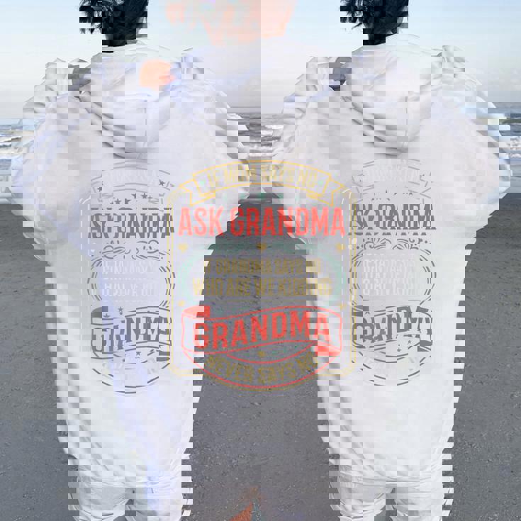 If Momays No Ask Grandma Familyassy Quote レディース オーバーサイズ パーカー バックプリント