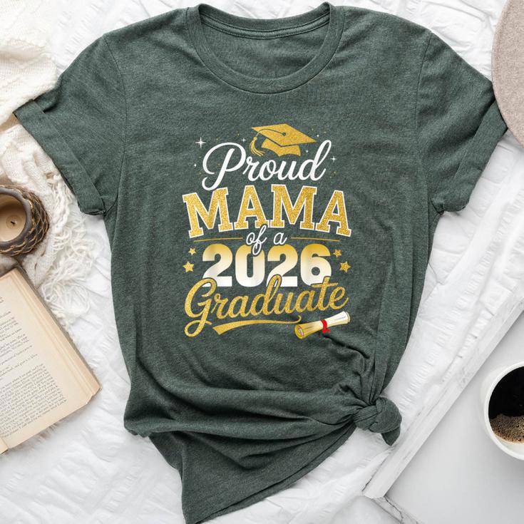 Proud Mama Of A Class Of 2026 Graduate Senior Graduation Bella Canvas T-shirt