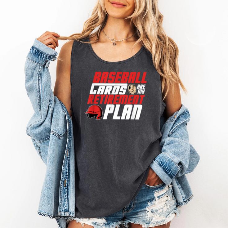 Cards Collector Baseball Cards Are My Retirement Plan Comfort Colors Tank Top