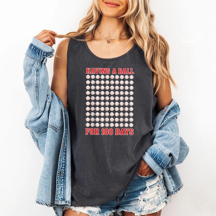 Having A Ball For 100 Days Of School 100th Baseball Comfort Colors Tank Top