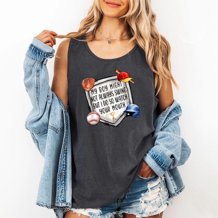 My Boy Might Not Always Swing But I Do Baseball Mom Mama Son Comfort Colors Tank Top My Boy Might Not Always Swing But I Do Baseball Mom Mama Son Comfort Colors Tank Top
