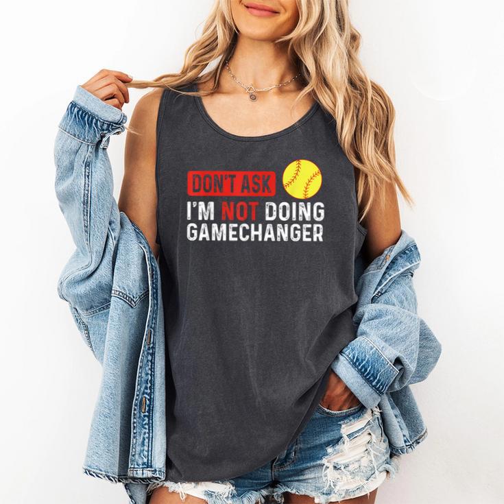 Don’t Ask I’m Not Doing Gamechanger Baseball Comfort Colors Tank Top Don’t Ask I’m Not Doing Gamechanger Baseball Comfort Colors Tank Top