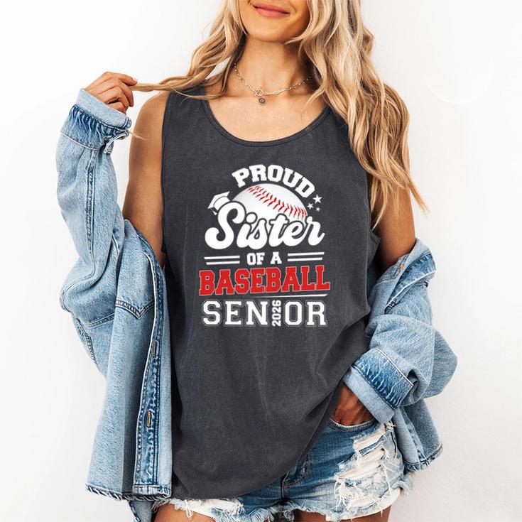 Proud Sister Of A Baseball Senior Class Of 2026 Graduation Comfort Colors Tank Top Proud Sister Of A Baseball Senior Class Of 2026 Graduation Comfort Colors Tank Top