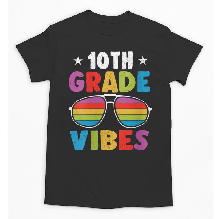 10th Grade Back To School Sunglasses Vibes Retro First Day Unisex T-Shirt