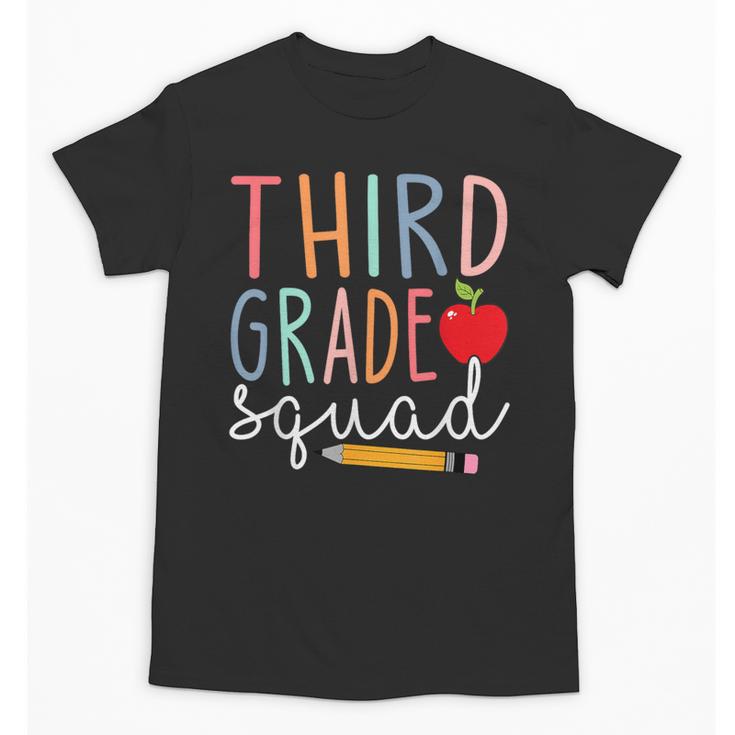 3rd Grade Squad Tshirt Third Grade Back To School Unisex T-Shirt