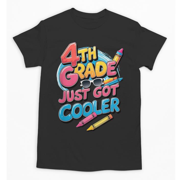 4th Grade Back To School Just Got Cooler Shirt Boys Girls Unisex T-Shirt