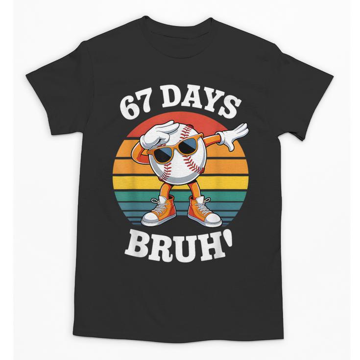 67 Days Of School Bruh Teacher Kids Dabbing Baseball Unisex T-Shirt