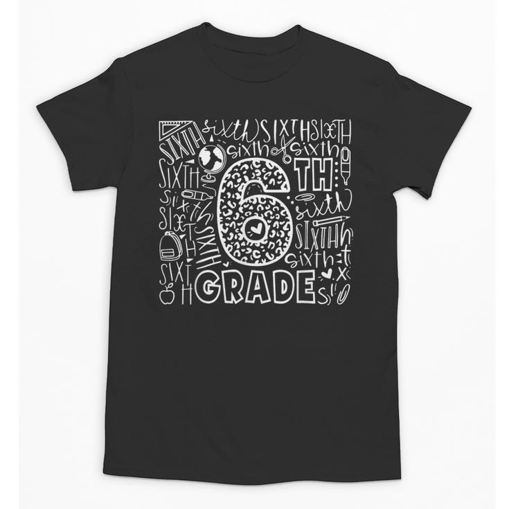 6th Grade Typography Team Sixth Grade Back To School Unisex T-Shirt