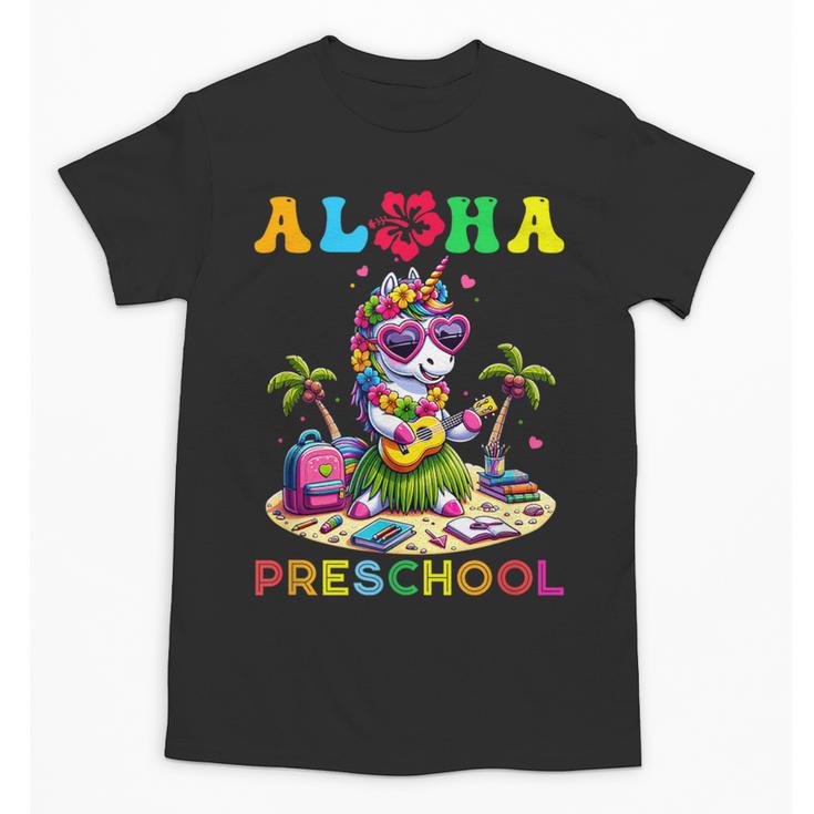 Aloha Preschool Unicorn Hawaii Back To School Kids Girl Unisex T-Shirt
