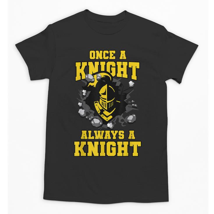 Always A Knight Back To School Spirit GY Unisex T-Shirt