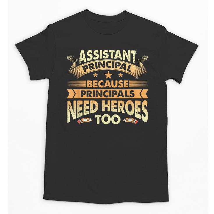 Assistant Principal Back To School Assistant Principal Unisex T-Shirt