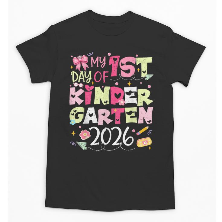 Back To School My 1st Day Of Kindergarten 2026 Bow Unisex T-Shirt