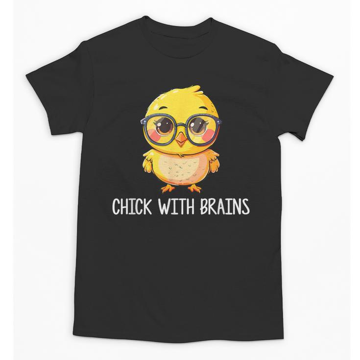 Back To School Chick With Brains Smart Intelligent Girls Unisex T-Shirt