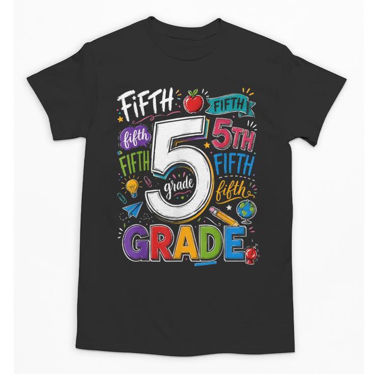 Back To School Fifth 5th Grade Classroom Typography Unisex T-Shirt
