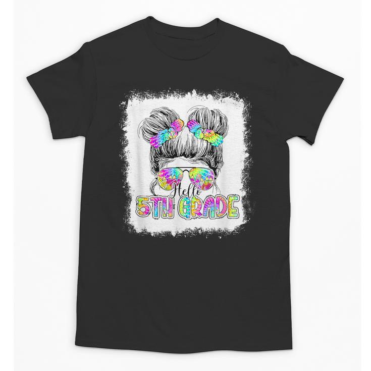 Back To School Hello 5th Grade Cute Messy Bun Tie Dye Girls Unisex T-Shirt