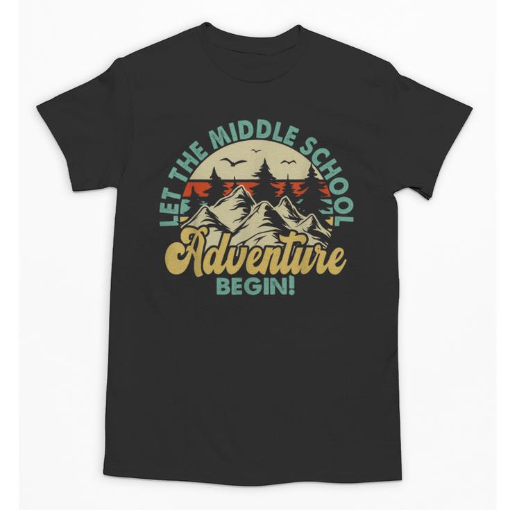 Back To School Let The Middle School Adventure Begin Unisex T-Shirt