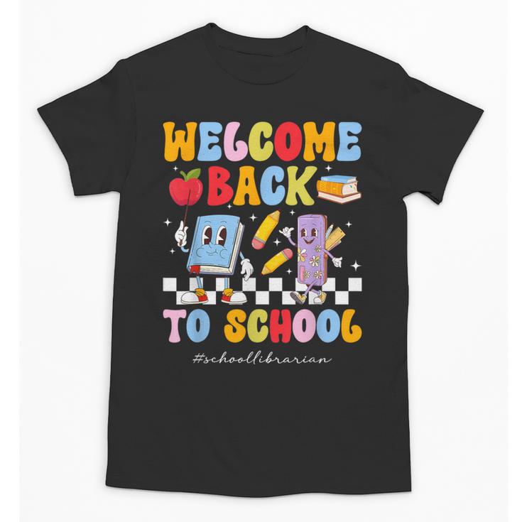 Back To School Librarian First Day Of School Librarian Unisex T-Shirt