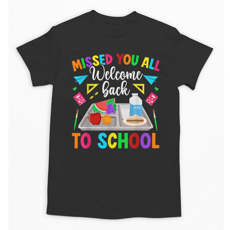 Back To School Lunch Lady First Day Of School Lunch Lady Unisex T-Shirt