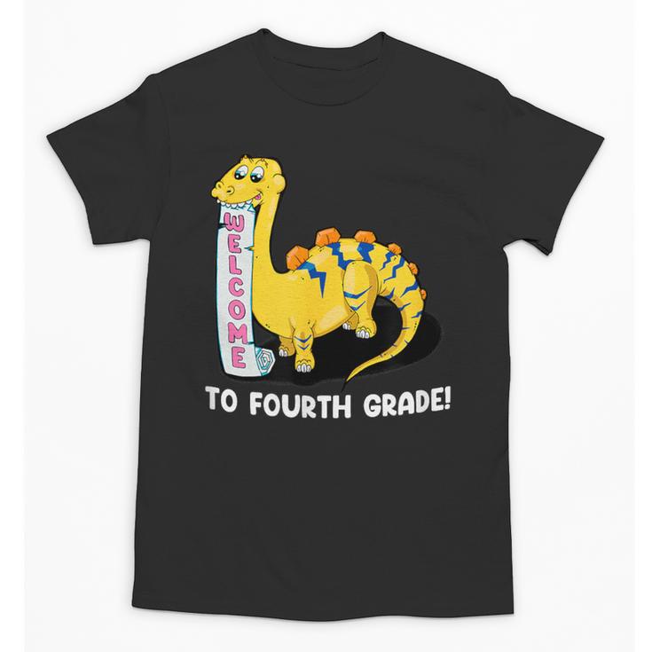 Back To School Welcome To Fourth Grade Unisex T-Shirt