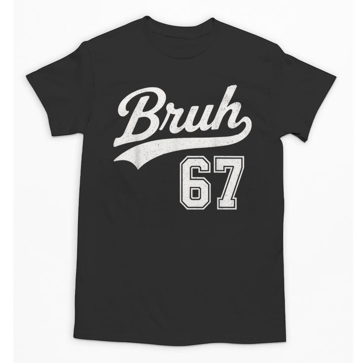 Baseball 6 7 Bruh Number 67 Six Seven Meme Boys Kids Unisex T-Shirt