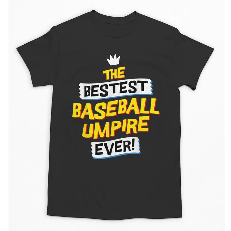 Best Baseball Umpire Job Occupation Unisex T-Shirt