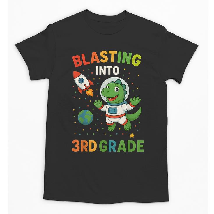 Blasting Into 3rd Grade Dinosaur Astronaut Back To School Unisex T-Shirt