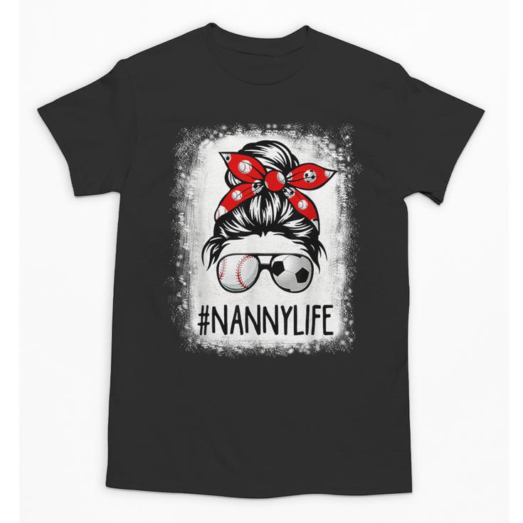 Bleached Nanny Life Soccer Messy Bun Baseball Game Day Unisex T-Shirt