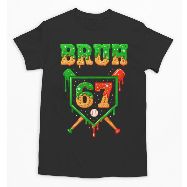 Bruh 67 Baseball Christmas Gingerbread Drip Number 67 Player Unisex T-Shirt
