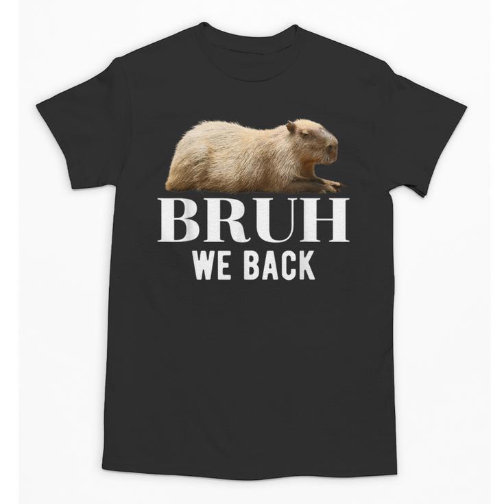 Bruh We Back To School Capybara First Day Of School Unisex T-Shirt